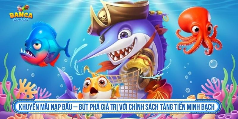 Khuyến mãi nạp đầu